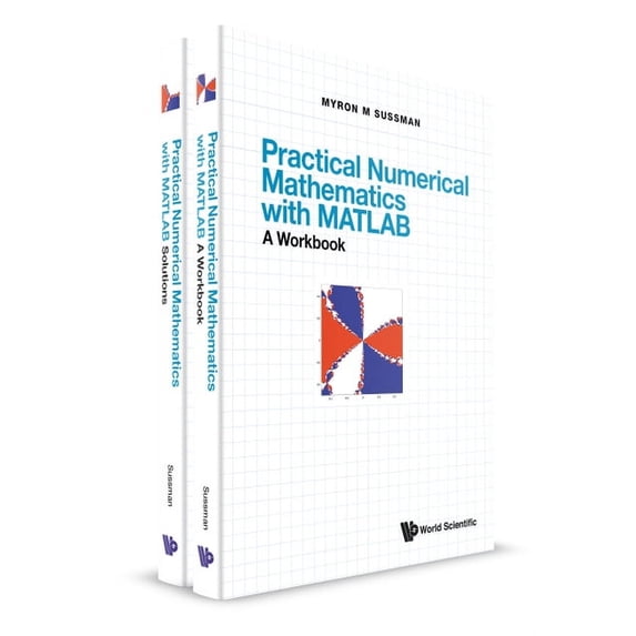 Practical Numerical Mathematics with Matlab: A Workbook and Solutions (Paperback)