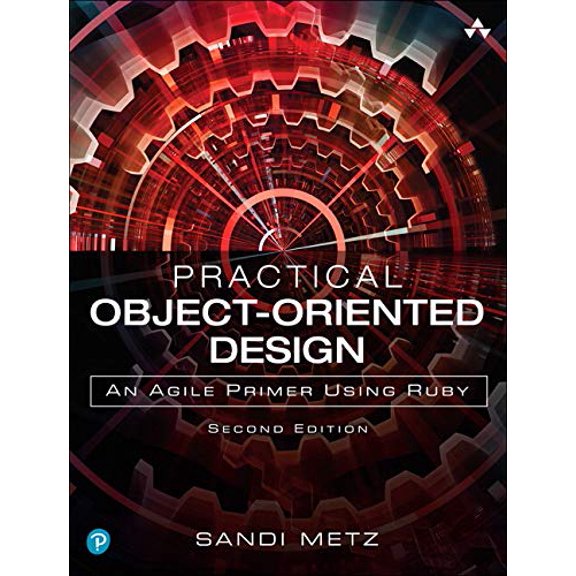 Pre-Owned Practical Object-Oriented Design: An Agile Primer Using Ruby (Paperback) 0134456475 9780134456478