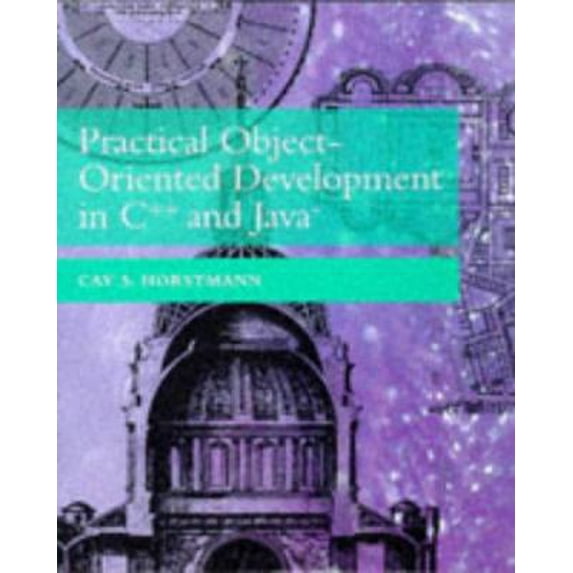 Pre-Owned Practical Object-Oriented Development in C++ and Java (Paperback) 0471147672 9780471147671