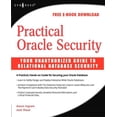 thumbnail image 1 of Practical Oracle Security: Your Unauthorized Guide to Relational Database Security, (Paperback), 1 of 1