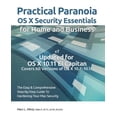 thumbnail image 1 of Practical Paranoia: OS X Security Essentials for Home and Business: The easy step-by-step guide to hardening your OS X security (Paperback), 1 of 1