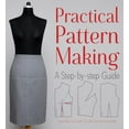 thumbnail image 1 of Practical Pattern Making: A Step-By-Step Guide, (Paperback), 1 of 1