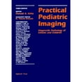 thumbnail image 1 of Pre-Owned Practical Pediatric Imaging : Diagnostic Radiology of Infants and Children, Hardcover by Kirks, Donald R., M.D. (EDT); Griscom, N. Thorne, M.D. (EDT), ISBN 0316494739, ISBN-13 9780316494731, 1 of 1