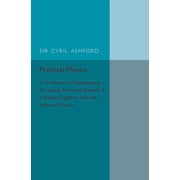 Practical Physics, (Paperback)