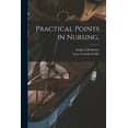 thumbnail image 1 of Practical Points in Nursing, (Paperback), 1 of 1