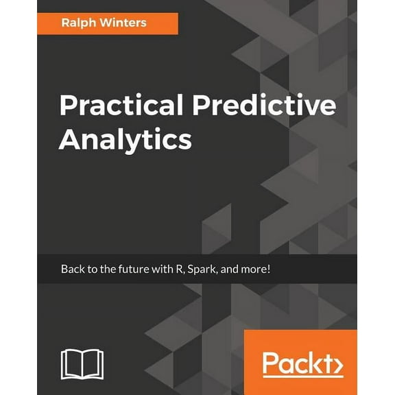 Practical Predictive Analytics (Paperback)