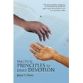 thumbnail image 1 of Practical Principles to Daily Devotion, (Paperback), 1 of 1