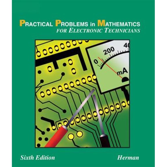 Pre-Owned Practical Problems in Mathematics for Electronic Technicians (Paperback) 1401825001 9781401825003