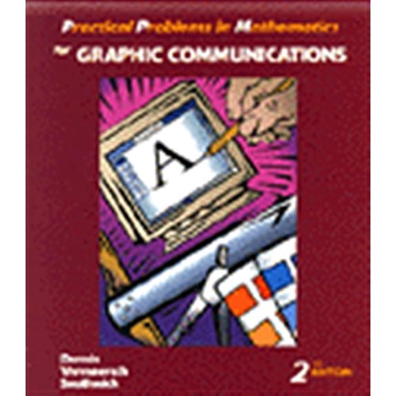 Pre-Owned Practical Problems in Mathematics for Graphic Communications (Paperback) 0827379463 9780827379466
