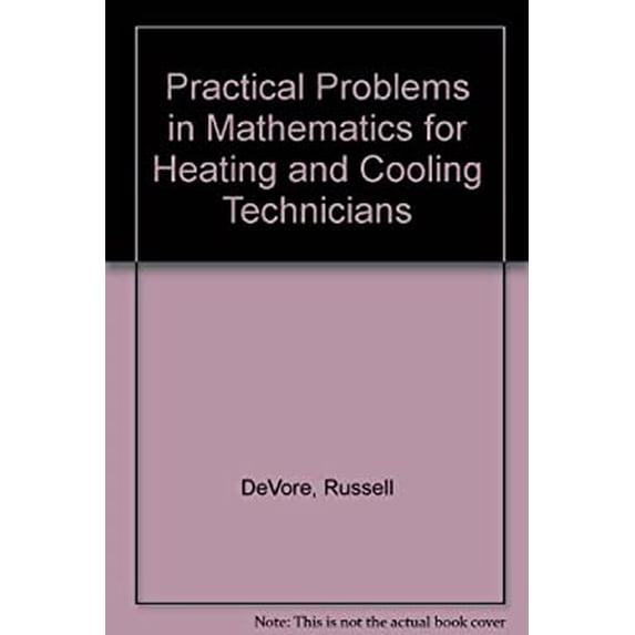 Pre-Owned Practical Problems in Mathematics for Heating and Cooling Technicians 9780827316829