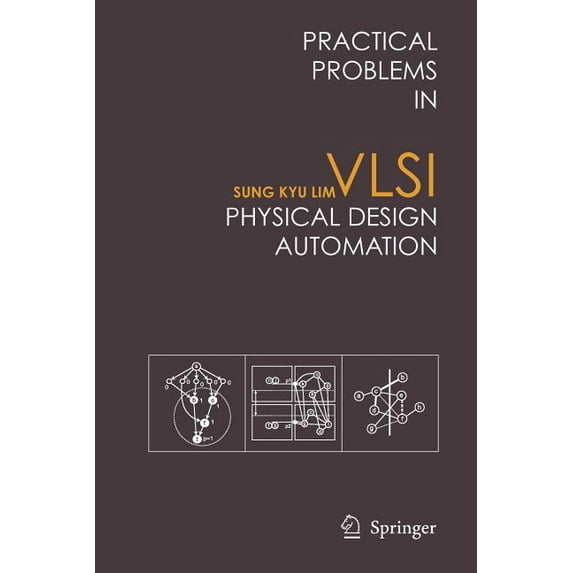 Practical Problems in VLSI Physical Design Automation, (Paperback)