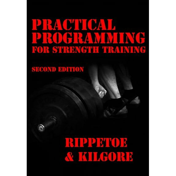 Pre-Owned Practical Programming for Strength Training (Paperback) 9780982522707