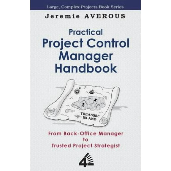 Practical Project Control Manager Handbook -- Jeremie Averous