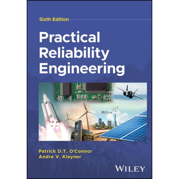Andre V. Kleyner,Patrick D. T. O'Connor Practical Reliability Engineering (Hardcover)