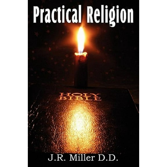 Practical Religion, a Help for the Common Days