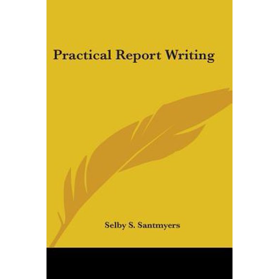 Practical Report Writing Paperback