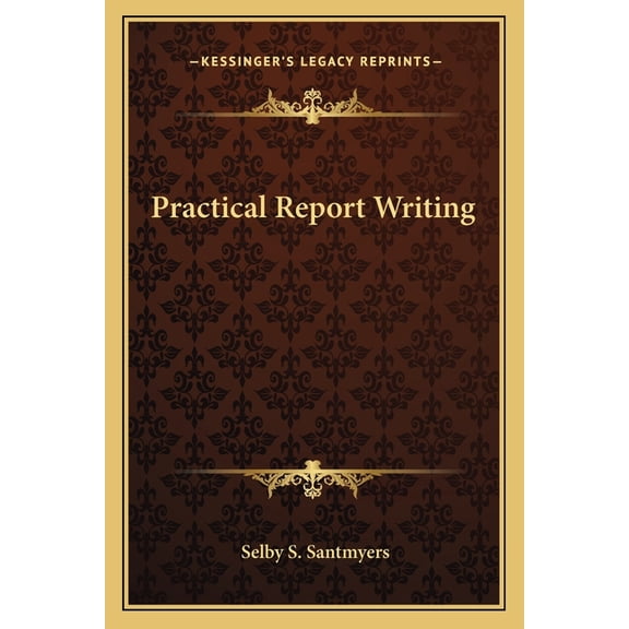 Practical Report Writing (Paperback)