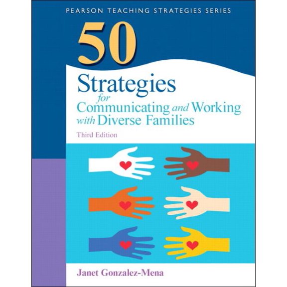 Pre-Owned 50 Strategies for Communicating and Working with Diverse Families (Paperback) 0133090272 9780133090277