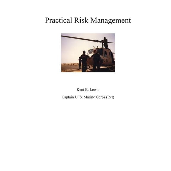 Safety Management Systems Practical Risk Management, Book 2, (Paperback)