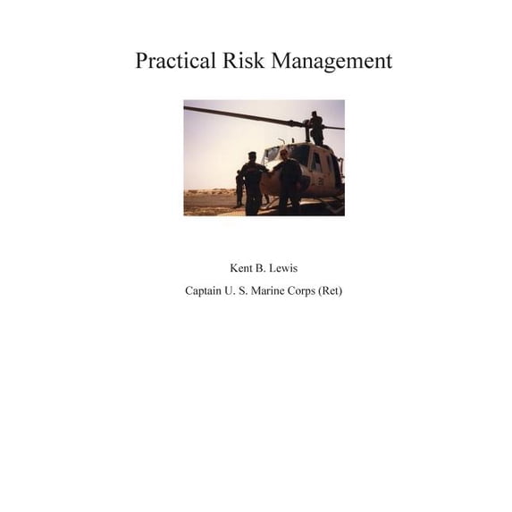 Safety Management Systems Practical Risk Management, Book 2, (Paperback)