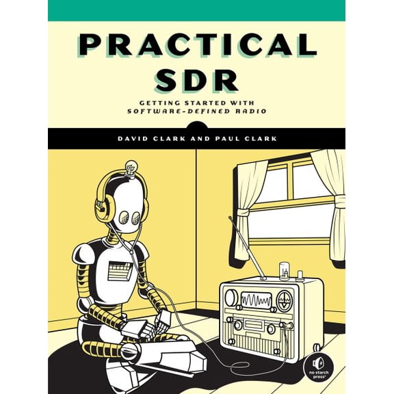 Pre-Owned Practical SDR: Getting Started with Software-Defined Radio