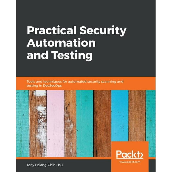Practical Security Automation, (Paperback)