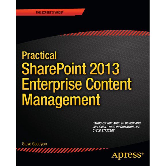 Practical SharePoint 2013 Enterprise Content Management, (Paperback)