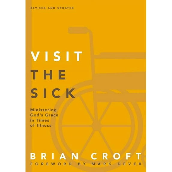 Practical Shepherding A Visit the Sick Softcover (Revised, Updated), (Paperback)