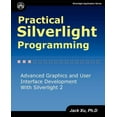 thumbnail image 1 of Practical Silverlight Programming Paperback 0979372526 9780979372520 Jack Xu, 1 of 1