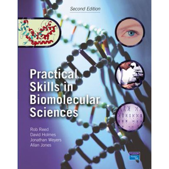 Pre-Owned Practical Skills in Biomolecular Sciences (2nd Edition) (Paperback) 0130451428 9780130451422