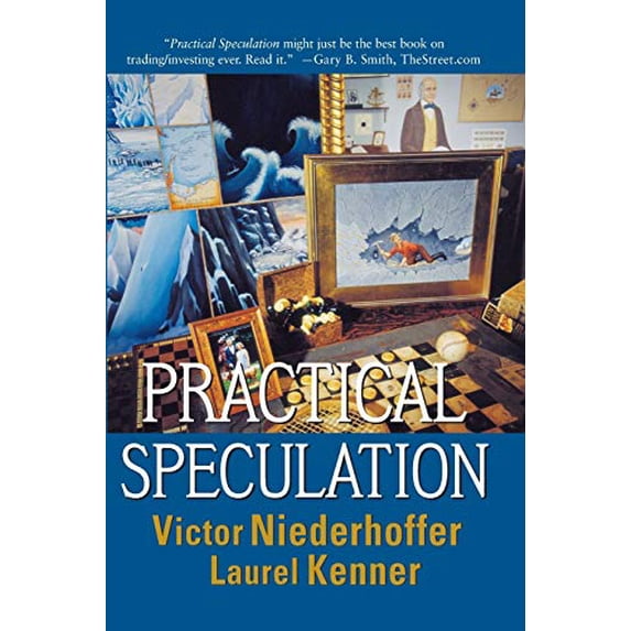 Pre-Owned Practical Speculation (Paperback) 0471677744 9780471677741