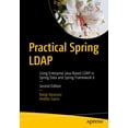 thumbnail image 1 of Practical Spring LDAP: Using Enterprise Java-Based LDAP in Spring Data and Spring Framework 6, (Paperback), 1 of 1