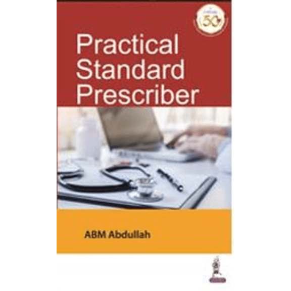 Practical Standard Prescriber ABM Abdullah  (Paperback)