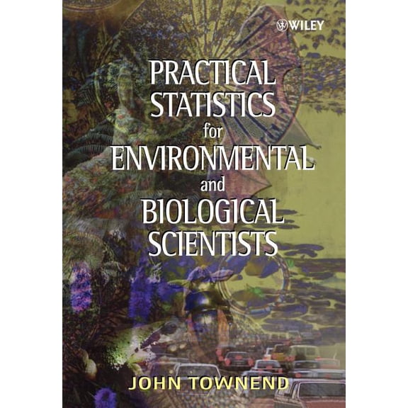 Practical Statistics for Environmental and Biological Scientists, (Paperback)
