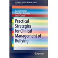 thumbnail image 1 of Practical Strategies for Clinical Management of Bullying, (Paperback), 1 of 1