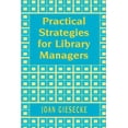 thumbnail image 1 of Practical Strategies for Library Managers (Paperback), 1 of 1