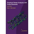 thumbnail image 1 of Practical Stress Analysis with Finite Elements (2nd Edition) (Hardcover), 1 of 1