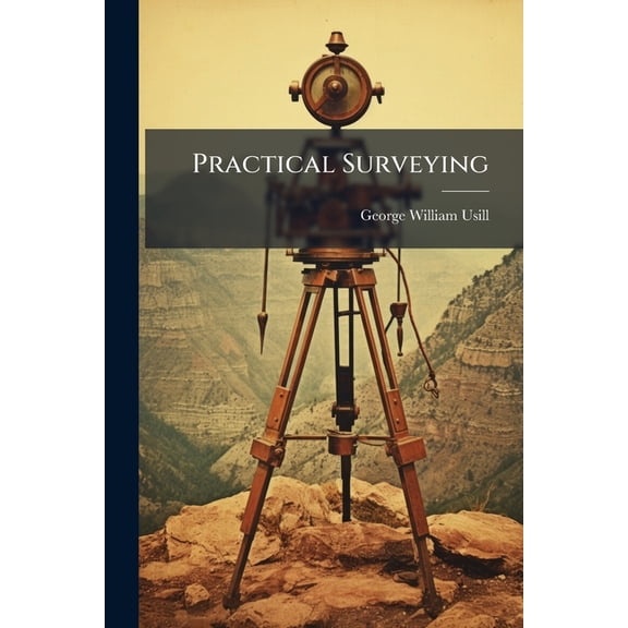 Practical Surveying, (Paperback)