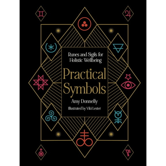 Practical Mbs Practical Symbols: Runes and Sigils for Holistic Wellbeing, (Hardcover)