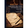 thumbnail image 1 of Practical Text-book Of Grammatical Analysis (Paperback), 1 of 1