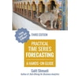 thumbnail image 1 of Practical Time Series Forecasting: A Hands-On Guide [3rd Edition] (Paperback), 1 of 1