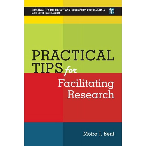 Practical Tips for Facilitating Research (Paperback)