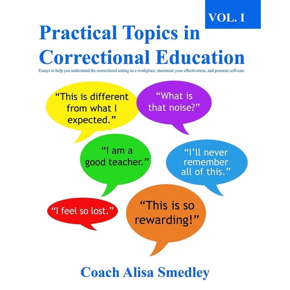 Practical Topics in Correctional Education Vol 1, (Paperback)