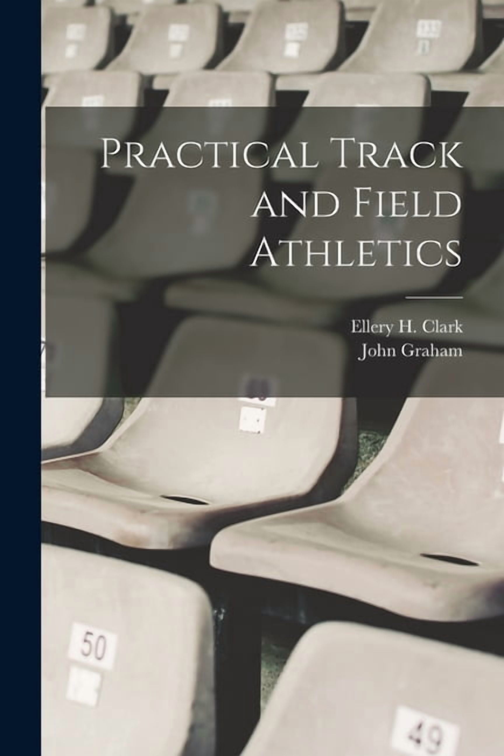 Practical Track and Field Athletics, (Paperback)