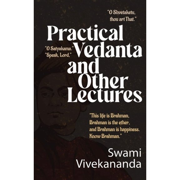 Practical Vedanta and other lectures, (Paperback)