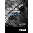 thumbnail image 1 of Practical Veterinary Forensics, (Paperback), 1 of 1