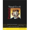 thumbnail image 1 of Pre-Owned Practical Visual C++ 6 (Paperback) 0789721422 9780789721426, 1 of 1