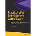thumbnail image 1 of Pre-Owned Practical Web Development with Haskell: Master the Essential Skills to Build Fast and (Paperback 9781484237380) by Ecky Putrady, 1 of 1