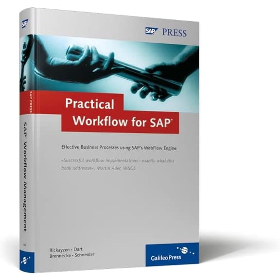 Pre-Owned Practical Workflow for SAP: Effective Business Processes Using Sap's Webflow Engine (Hardcover) 159229006X 9781592290062