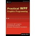 thumbnail image 1 of Practical Wpf Graphics Programming, (Paperback), 1 of 3